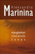 Aleksandra Marinina - Staugiantys vienatvės šunys