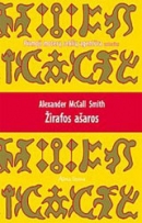 Alexander McCall Smith - Žirafos ašaros