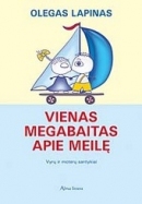 Olegas Lapinas - Vienas megabaitas apie meilę