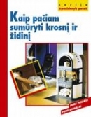 Kaip pačiam susimūryti krosnį ir židinį